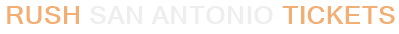 Rush San Antonio Tickets